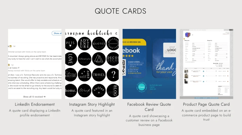 A collage showcasing various quote card designs: LinkedIn profile endorsement, Instagram story highlight, Facebook review, and product page quote on an e-commerce site. It's a collection of creative customer testimonial examples in digital landscapes.
